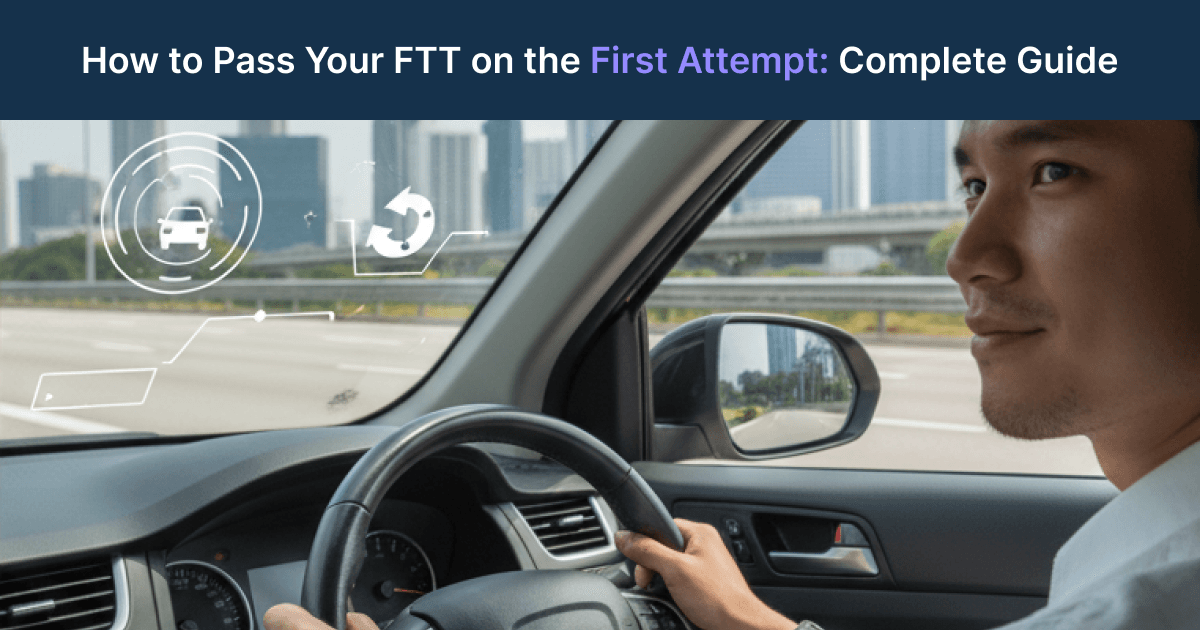 How to Pass Your FTT on the First Attempt: Complete Guide